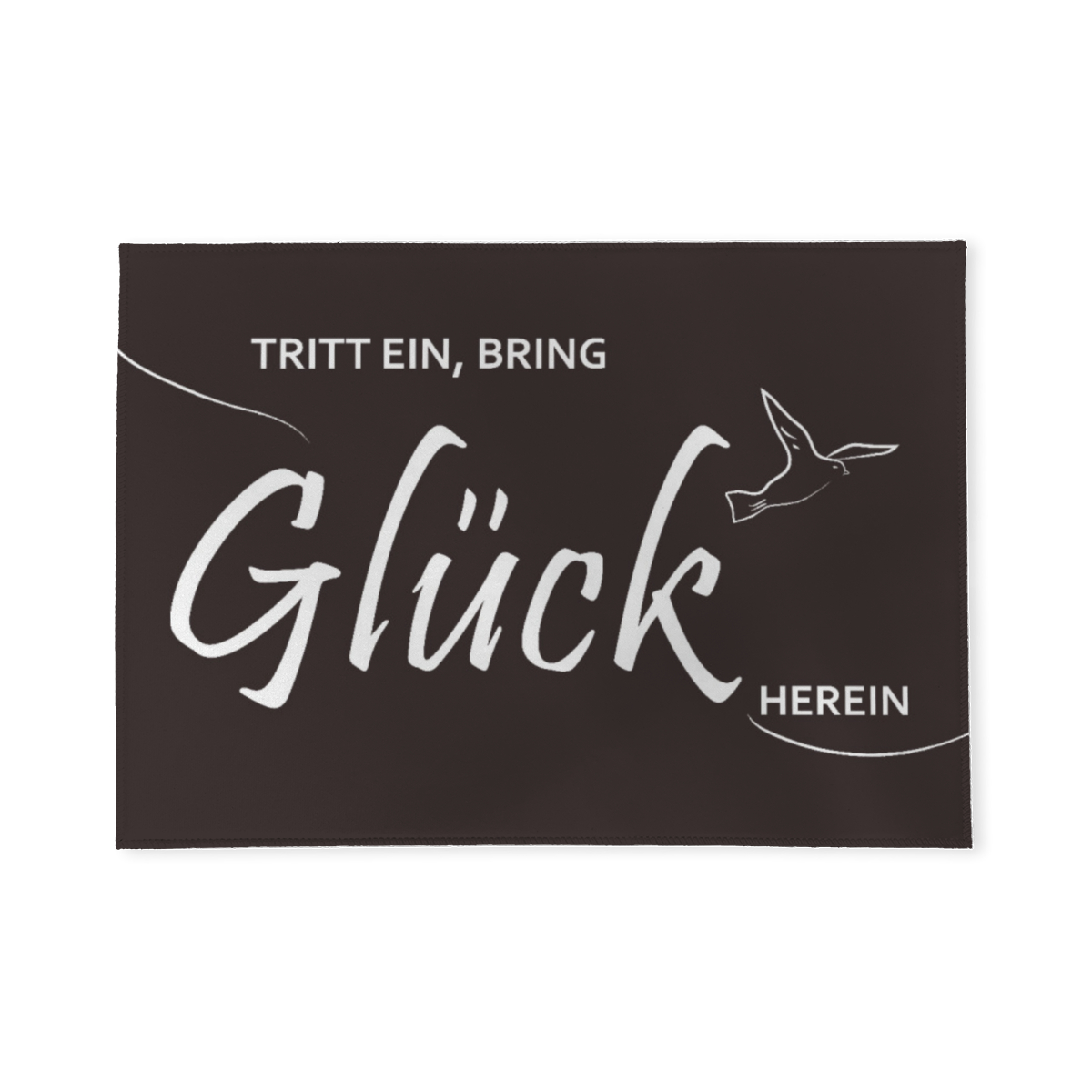 Spruch-Fußmatte Tritt ein, bring Glück herein - Schmutzfangmatte bedruckt Glück braun 70 x 50 cm